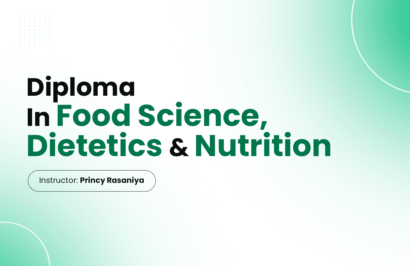 Diploma in Food Science & Nutrition